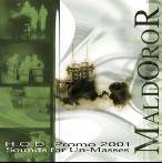 Maldoror (ITA) : H.O.D. (Promo '01)